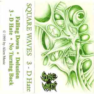 Square Waves - Three Dimensional Hate download free