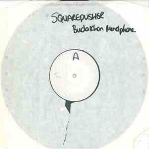Squarepusher - Budakhan Mindphone download free