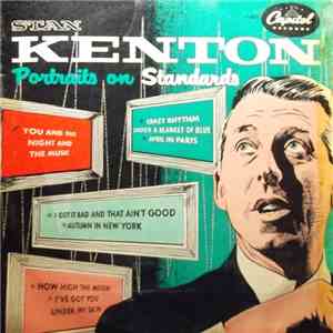 Stan Kenton - Portraits On Standards download free