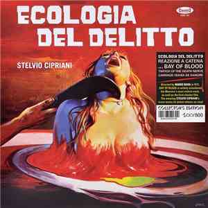 Stelvio Cipriani - Ecologia Del Delitto (A Bay Of Blood) download free