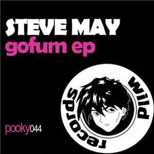 Steve May - Gofum EP download free