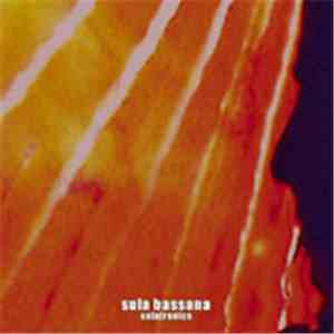 Sula Bassana - Sulatronics download free