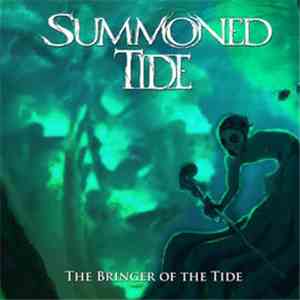 Summoned Tide - The Bringer Of The Tide download free