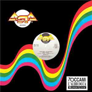 Superlove - Toccami L'Albicocca download free