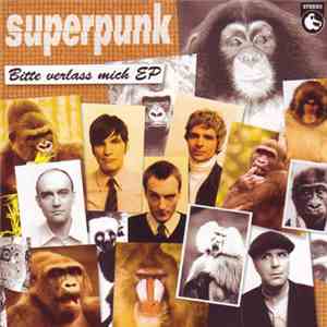 Superpunk - Bitte Verlass Mich EP download free