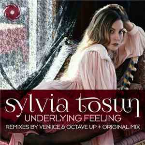 Sylvia Tosun - Underlying Feeling download free