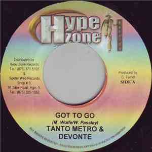 Tanto Metro & Devonte - Got To Go download free