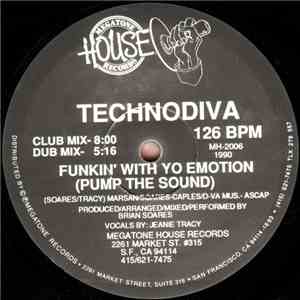 Technodiva - Funkin' With Yo Emotion (Pump The Sound) download free