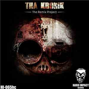 Tha KroniK - The Remix Project download free