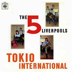 The 5 Liverpools - Tokio International download free
