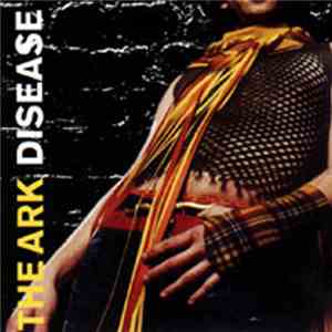 The Ark - Disease download free