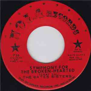 The Bates Sisters - Symphony For The Broken-Hearted / So Broken Hearted download free