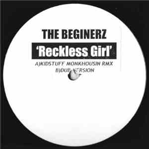 The Beginerz - Reckless Girl download free