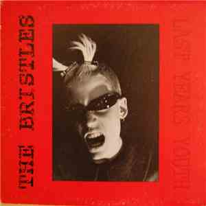 The Bristles - Last Years Youth download free
