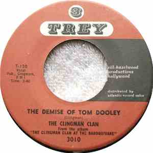 The Clingman Clan - The Demise Of Tom Dooley / Man About Town download free