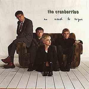The Cranberries - No Need To Argue download free