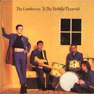 The Cranberries - To The Faithful Departed download free