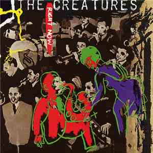 The Creatures - Right Now download free