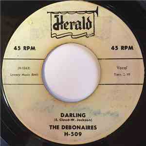 The Debonaires  - Darling / Whispering Blues download free