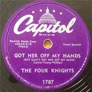 The Four Knights - Got Her Off My Hands / I Go Crazy download free