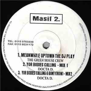 The Green House Crew / Docta D - Masif 2. download free