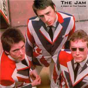 The Jam - A Night At The Theatre download free