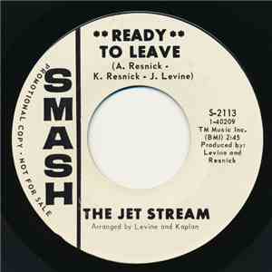 The Jet Stream - Ready To Leave / Silky Tonight download free