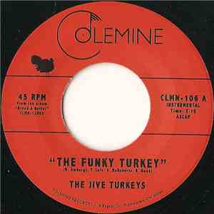 The Jive Turkeys - The Funky Turkey download free