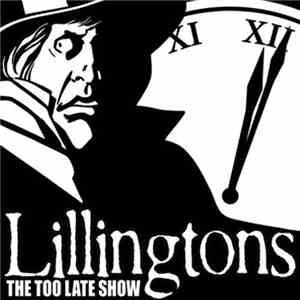 The Lillingtons - The Too Late Show download free