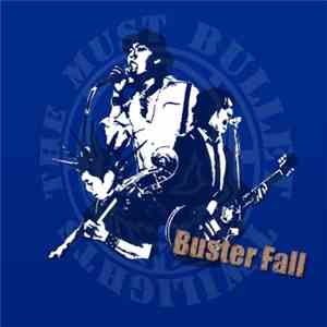 The Must Bullet Twilights - Buster Fall download free