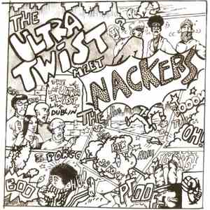 The Nackers / The Ultra Twist - The ULtra Twist Meet The Nackers download free