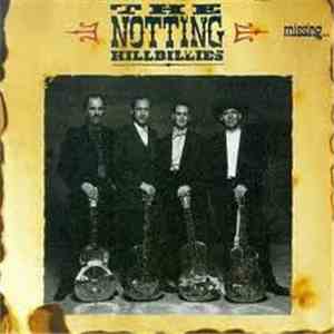 The Notting Hillbillies - Missing... Presumed Having A Good Time download free