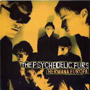 The Psychedelic Furs - Hermana Europa download free