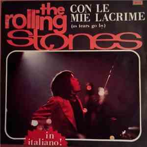 The Rolling Stones - Con Le Mie Lacrime = As Tears Go By download free