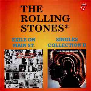 The Rolling Stones - Exile On Main St. / Singles Collection II download free