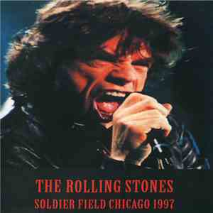 The Rolling Stones - Soldier Field Chicago 1997 download free