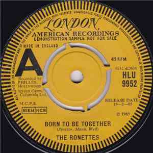 The Ronettes - Born To Be Together download free