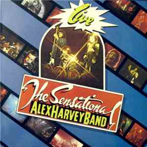 The Sensational Alex Harvey Band - Live download free