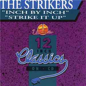 The Strikers - Inch By Inch / Strike It Up download free