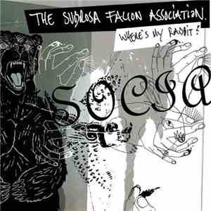 The Subrosa Falcon Association - Where's My Rabbit? download free