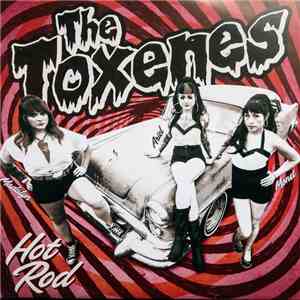 The Toxenes - Hot Rod download free