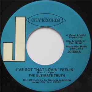 The Ultimate Truth - I've Got That Lovin' Feelin' download free