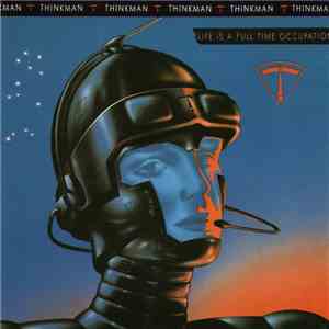 Thinkman - Life Is A Full Time Occupation download free