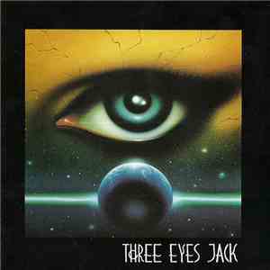 Three Eyes Jack - Three Eyes Jack download free