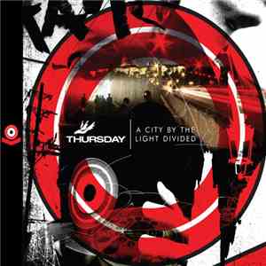 Thursday - A City By The Light Divided download free
