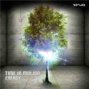 Time In Motion  - Energy download free