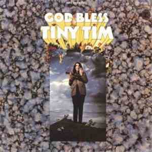 Tiny Tim - God Bless Tiny Tim download free