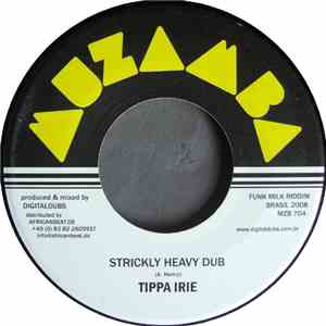 Tippa Irie - Strickly Heavy Dub download free