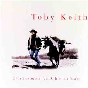 Toby Keith - Christmas To Christmas download free