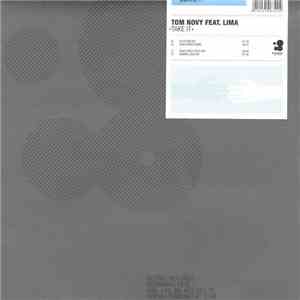 Tom Novy Feat. Lima - Take It download free